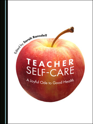 cover image of Teacher Self-Care: A Joyful Ode to Good Health